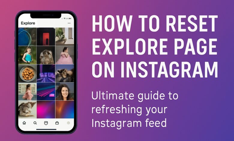 How to Reset Explore Page on Instagram
